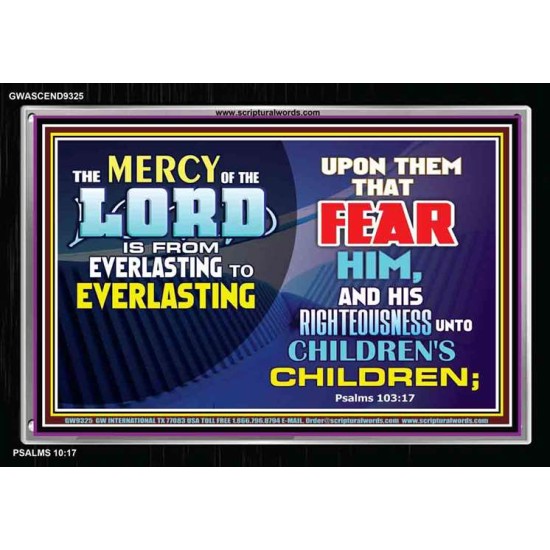 THE MERCY OF THE LORD   Christian Quote Framed   (GWASCEND9325)   