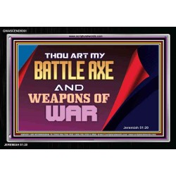 YOU ARE MY WEAPONS OF WAR   Framed Bible Verses   (GWASCEND9361)   "33x25"