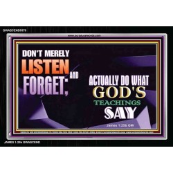 ACTUALLY DO WHAT GOD'S TEACHINGS SAY   Printable Bible Verses to Framed   (GWASCEND9378)   