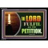 THE LORD FULFILL ALL THY PETITION   Christian Framed Wall Art   (GWASCEND9421)   "33x25"
