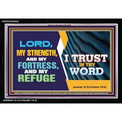 THE LORD MY STRENGTH AND MY FORTRESS   Scripture Art Prints Framed   (GWASCEND9442)   