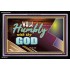 WALK HUMBLY WITH THY GOD   Scripture Art Prints Framed   (GWASCEND9452)   "33x25"