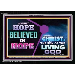 AGAINST HOPE BELIEVED IN HOPE   Bible Scriptures on Forgiveness Frame   (GWASCEND9473)   "33x25"