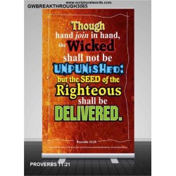 THE RIGHTEOUS SHALL BE DELIVERED   Modern Christian Wall Décor Frame   (GWBREAKTHROUGH3065)   