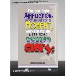 AFFLICTION WHICH IS BUT FOR A MOMENT   Inspirational Wall Art Frame   (GWBREAKTHROUGH3148)   