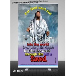 THE WORLD THROUGH HIM MIGHT BE SAVED   Bible Verse Frame Online   (GWBREAKTHROUGH3195)   