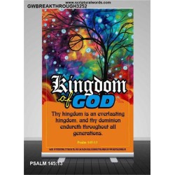 AN EVERLASTING KINGDOM   Framed Bible Verse   (GWBREAKTHROUGH3252)   