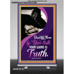 YOUR WORD IS TRUTH   Bible Verses Framed for Home   (GWBREAKTHROUGH5388)   