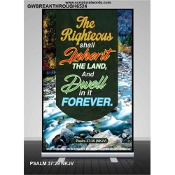 THE RIGHTEOUS SHALL INHERIT THE LAND   Contemporary Christian Poster   (GWBREAKTHROUGH6524)   