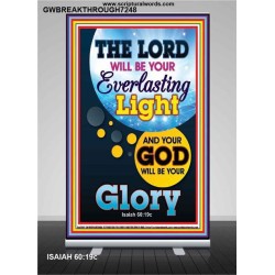 YOUR GOD WILL BE YOUR GLORY   Framed Bible Verse Online   (GWBREAKTHROUGH7248)   