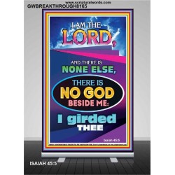THERE IS NO GOD BESIDE ME   Biblical Art Acrylic Glass Frame    (GWBREAKTHROUGH8165)   