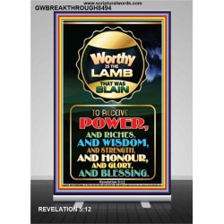 WORTHY IS THE LAMB   Framed Bible Verse Online   (GWBREAKTHROUGH8494)   