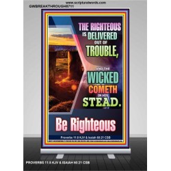 THE RIGHTEOUS IS DELIVERED OUT OF TROUBLE   Bible Verse Framed Art Prints   (GWBREAKTHROUGH8711)   