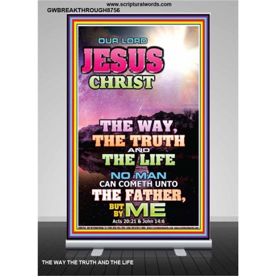 THE WAY TRUTH AND THE LIFE   Scripture Art Prints   (GWBREAKTHROUGH8756)   