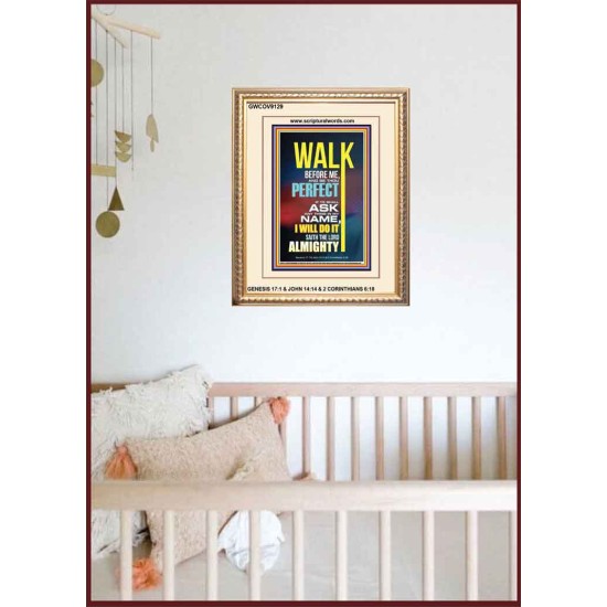 WALK BEFORE ME   Bible Verse Frames online   (GWCOV9129)   