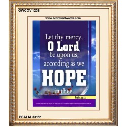 THY MERCY O LORD BE UPON US   Bible Verses Framed Art Prints   (GWCOV1238)   