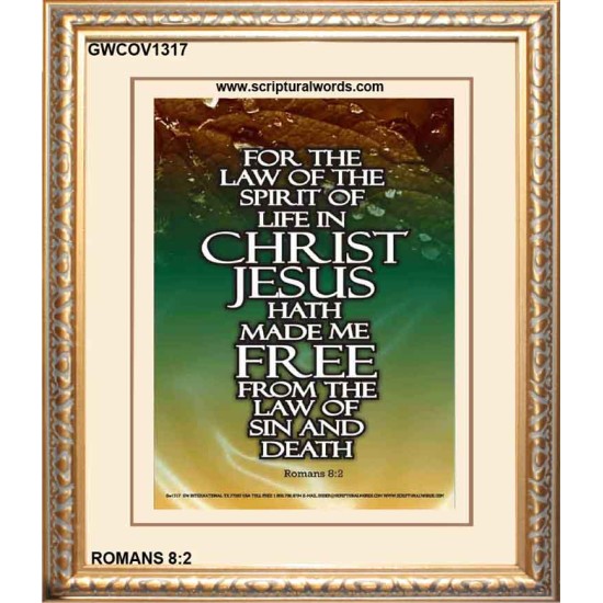 THE SPIRIT OF LIFE IN CHRIST JESUS   Framed Religious Wall Art    (GWCOV1317)   