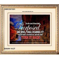 WHO SHALL DISANNUL IT   Large Frame Scriptural Wall Art   (GWCOV1531)   "23X18"