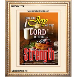 YOUR STRENGTH   Scripture Art Prints   (GWCOV1774)   "18x23"