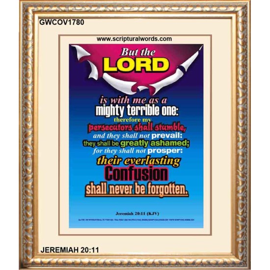 A MIGHTY TERRIBLE ONE   Bible Verse Acrylic Glass Frame   (GWCOV1780)   