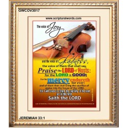 THE VOICE OF JOY   Scripture Wooden Framed Signs   (GWCOV3017)   