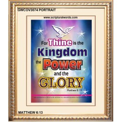 THINE IS THE KINGDOM   Portrait of Faith Wooden Framed   (GWCOV3074 PORTRAIT)   