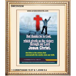 VICTORY THROUGH OUR LORD JESUS CHRIST   Encouraging Bible Verses Framed   (GWCOV3238)   "18x23"