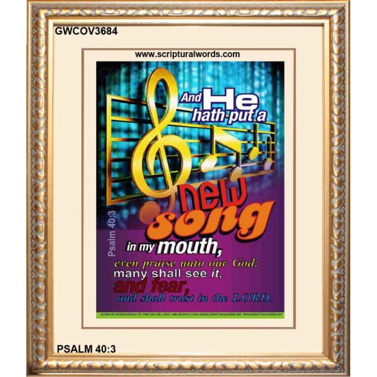 A NEW SONG IN MY MOUTH   Framed Office Wall Decoration   (GWCOV3684)   