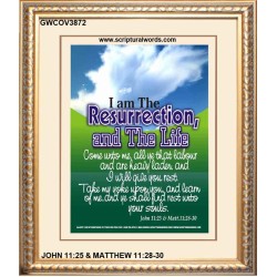 THE RESURRECTION AND THE LIFE   Bible Verses Frame   (GWCOV3872)   