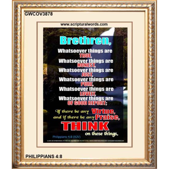 WHATSOEVER THINGS ARE TRUE   Scripture Wood Framed Signs   (GWCOV3878)   