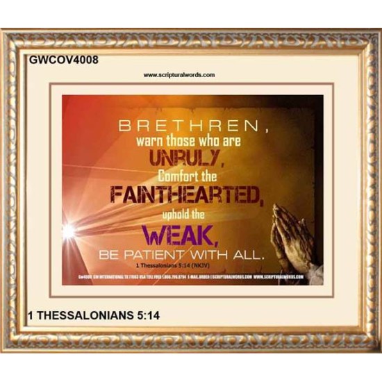 UPHOLD THE WEAK   Inspirational Wall Art Frame   (GWCOV4008)   