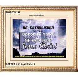 TRUTH OF OUR LORD   Inspirational Bible Verse Framed   (GWCOV4197)   "23X18"