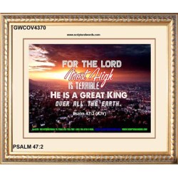 A GREAT KING   Christian Quotes Framed   (GWCOV4370)   "23X18"