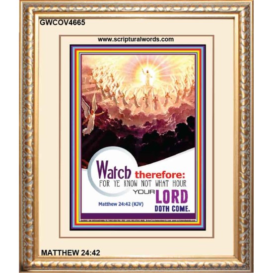 WATCH THEREFORE   Bible Verse Wall Art Frame   (GWCOV4665)   