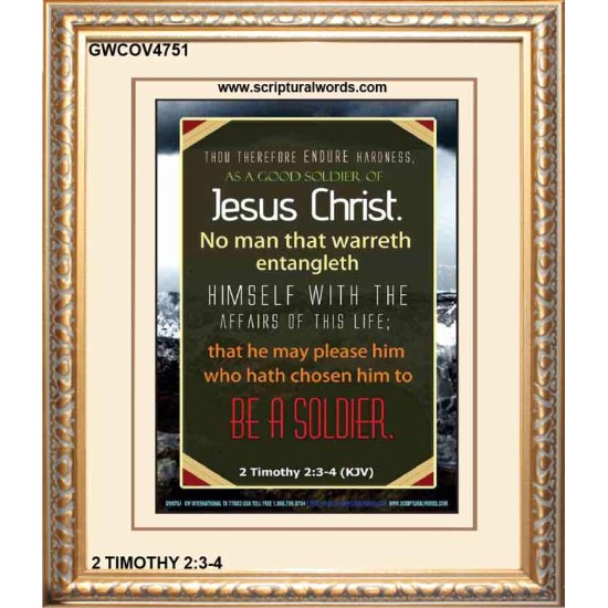 A GOOD SOLDIER OF JESUS CHRIST   Inspiration Frame   (GWCOV4751)   