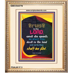 TRUST IN THE LORD   Bible Verses Framed Art   (GWCOV4779)   