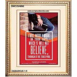 WILL YE WILL NOT BELIEVE   Bible Verse Acrylic Glass Frame   (GWCOV4895)   