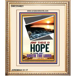 THERE IS HOPE IN THINE END   Contemporary Christian poster   (GWCOV4921)   