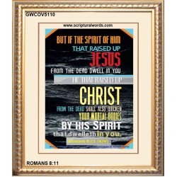 YOUR MORTAL BODIES   Bible Verses    (GWCOV5110)   "18x23"