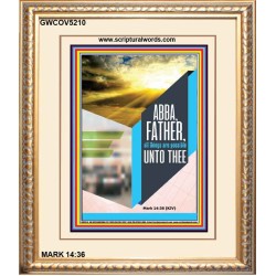 ABBA FATHER   Encouraging Bible Verse Framed   (GWCOV5210)   
