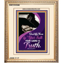 YOUR WORD IS TRUTH   Bible Verses Framed for Home   (GWCOV5388)   "18x23"