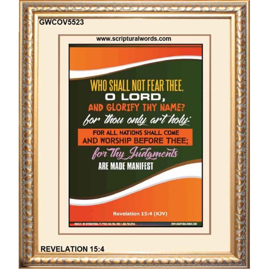 WHO SHALL NOT FEAR THEE   Christian Paintings Frame   (GWCOV5523)   