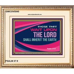 WAIT UPON THE LORD   Business Motivation Art   (GWCOV5545)   "23X18"