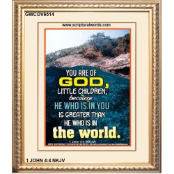 YOU ARE OF GOD   Bible Scriptures on Love frame   (GWCOV6514)   "18x23"