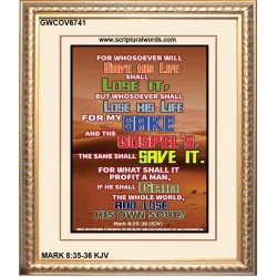 WHAT SHALL IT PROFIT A MAN   Frame Scriptures Dcor   (GWCOV6741)   "18x23"