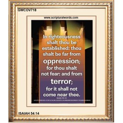 YOU SHALL BE FAR FROM OPPRESSION   Bible Verses Frame Online   (GWCOV718)   