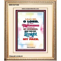 YOUR WAY STRAIGHT   Religious Art Acrylic Glass Frame   (GWCOV7355)   "18x23"
