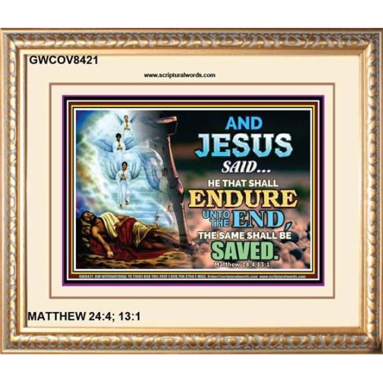 YE SHALL BE SAVED   Unique Bible Verse Framed   (GWCOV8421)   