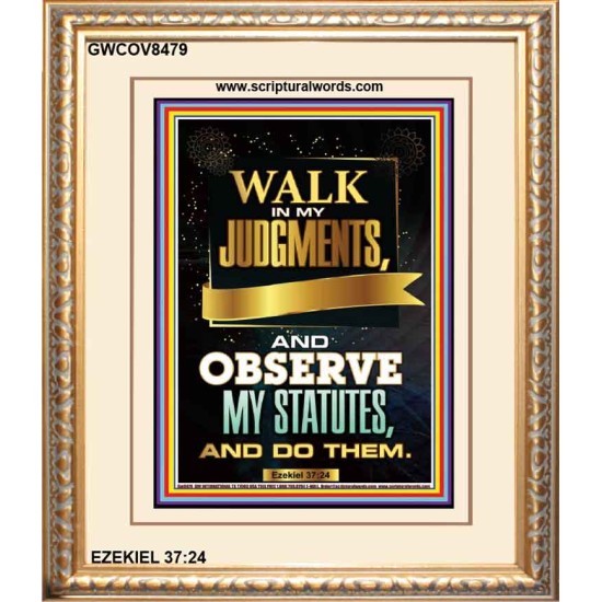 WALK IN MY JUDGEMENTS   Printable Bible Verse to Framed   (GWCOV8479)   