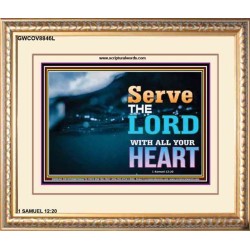 WITH ALL YOUR HEART   Framed Religious Wall Art    (GWCOV8846L)   "23X18"